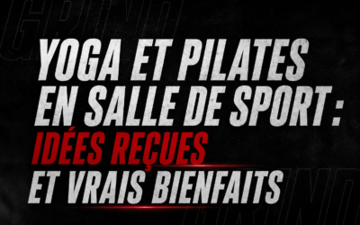 Yoga et Pilates en salle de sport : idées reçues et vrais bienfaits